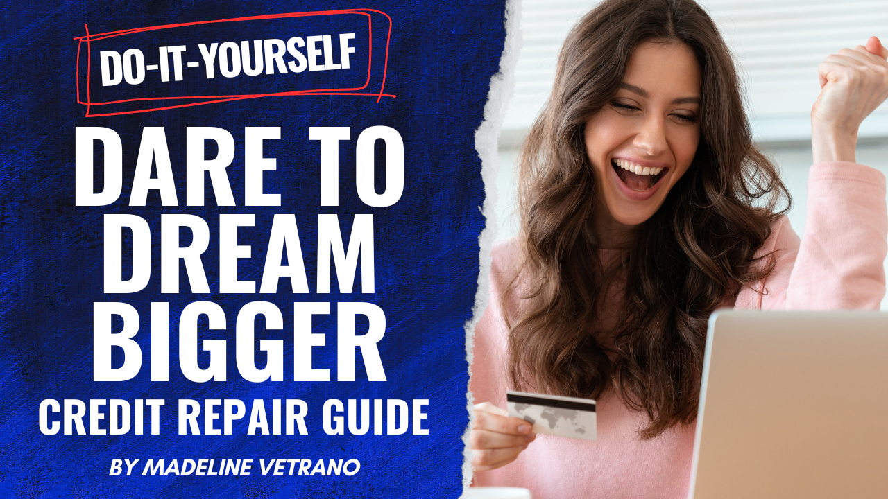 ScoreEd DIY Dare To Dream Bigger Credit Guide